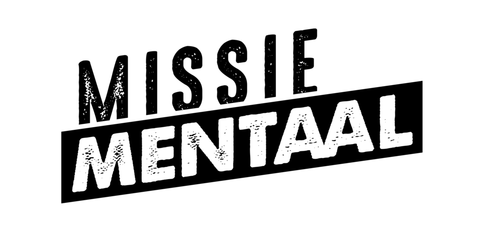 Missie Mentaal